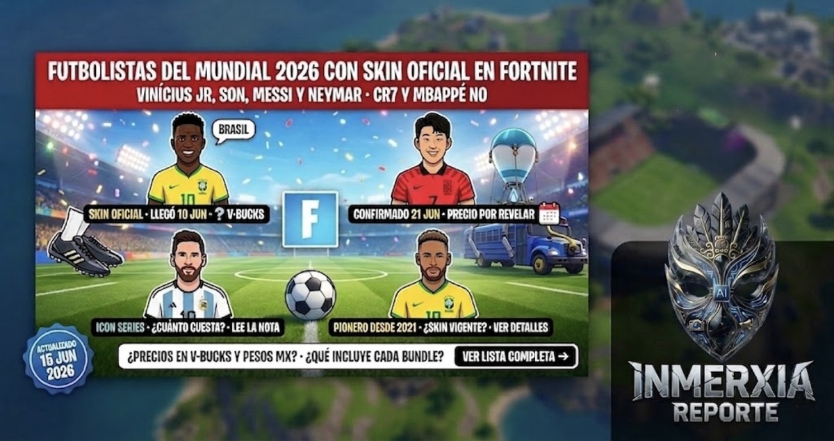 Cuatro skins de Fortnite de futbolistas: Vinícius Jr (Brasil), Son Heung-min (Corea del Sur, por confirmar), Messi (Argentina), Neymar (Brasil). Título: "Futbolistas del Mundial 2026 con skin oficial en Fortnite". Invita a leer precios y detalles de cada bundle.