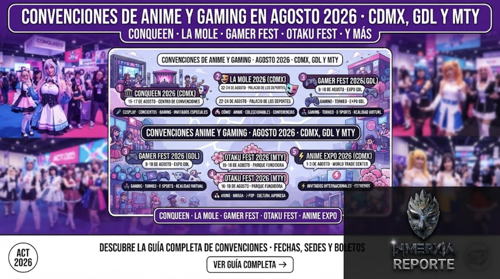 Convenciones de anime y gaming en agosto 2026 · CDMX, GDL y MTY