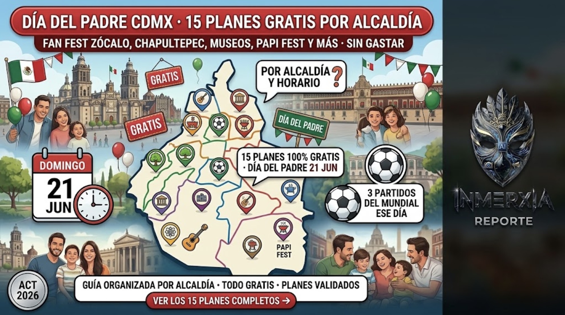 Mapa de CDMX con 15 planes gratis para el Día del Padre: Fan Fest Zócalo, Chapultepec, museos INAH, Papi Fest, rockabilly y zoológico. Organizado por alcaldía.