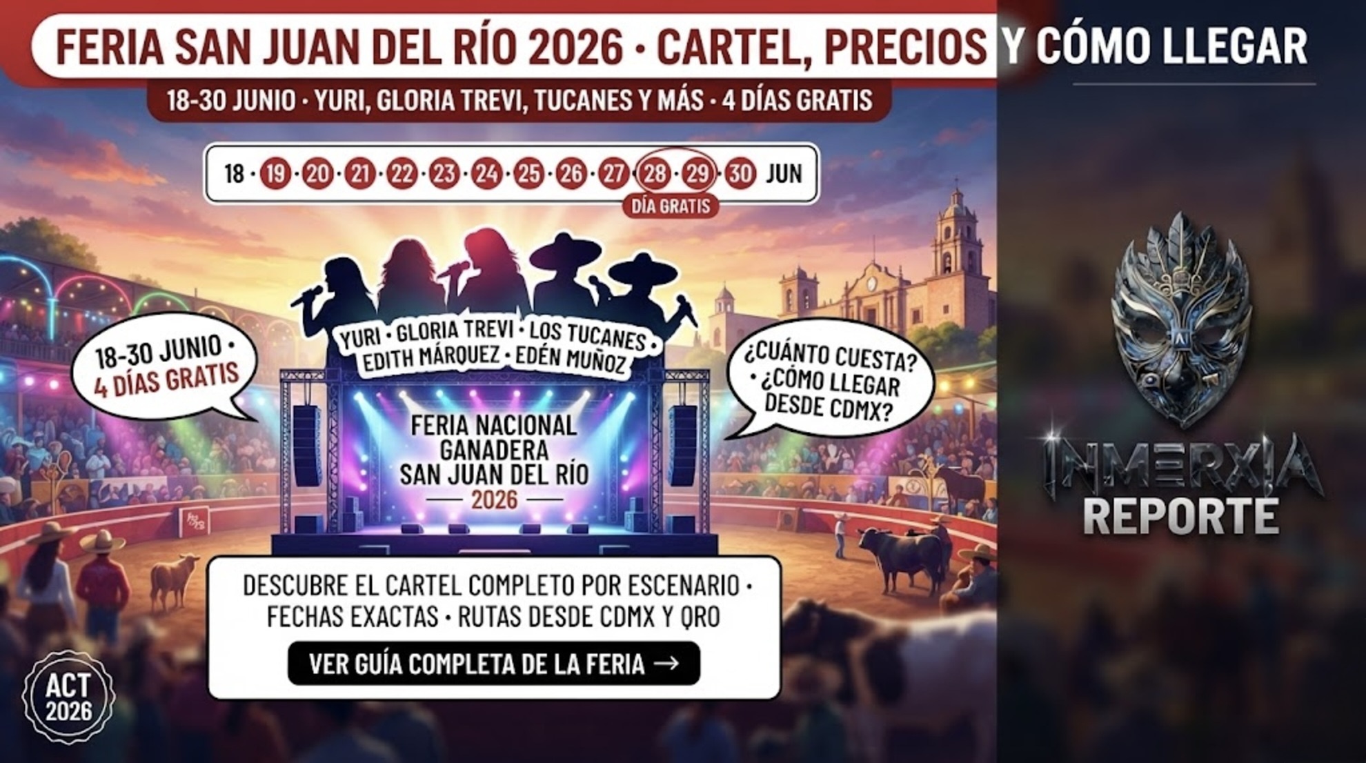 Feria Nacional Ganadera San Juan del Río 2026 con escenario y artistas: Yuri, Gloria Trevi, Los Tucanes, Edith Márquez y Edén Muñoz.