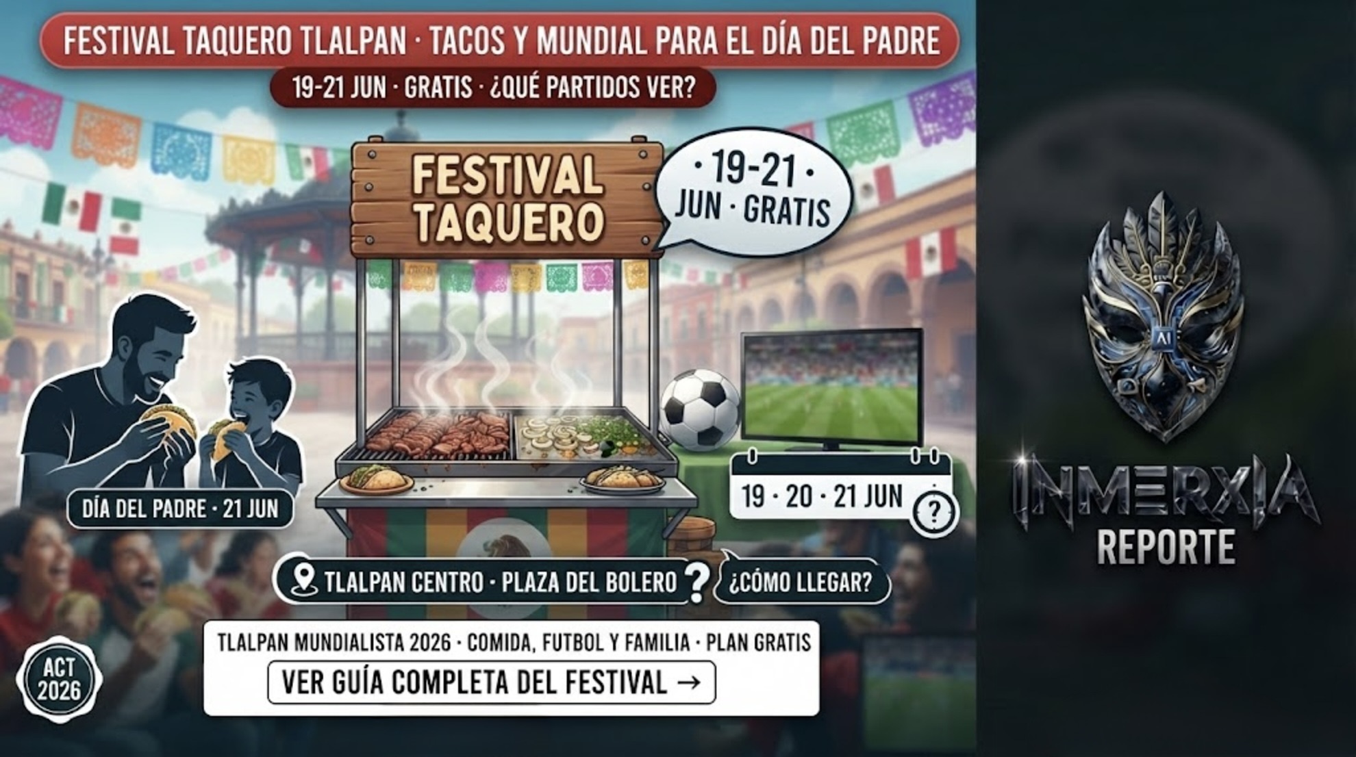 Festival Taquero Tlalpan con puesto de tacos, televisor con partido del Mundial y silueta de padre e hijo. Título: tacos y Mundial para el Día del Padre.