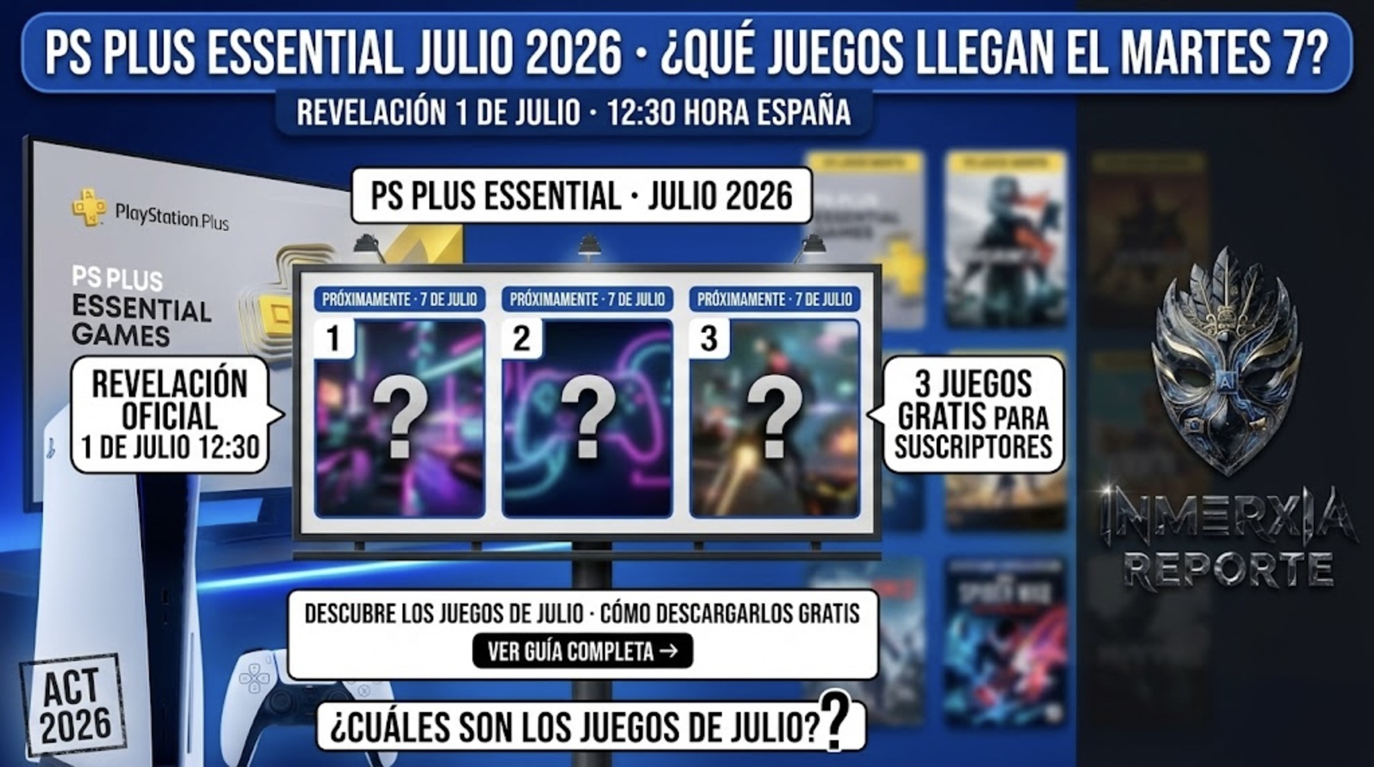 PS Plus Essential julio 2026: Sony revela juegos el 1 de julio, disponibles desde el 7 de julio. 3 juegos gratis para suscriptores de PS5 y PS4.