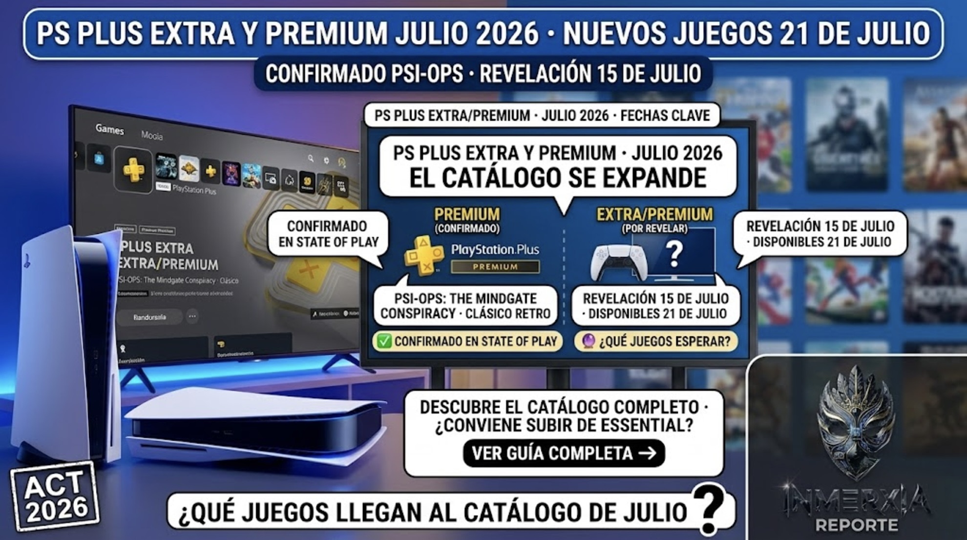 PS Plus Extra y Premium julio 2026: Psi-Ops: The Mindgate Conspiracy confirmado para Premium. Revelación del catálogo 15 de julio, juegos disponibles desde el 21 de julio.