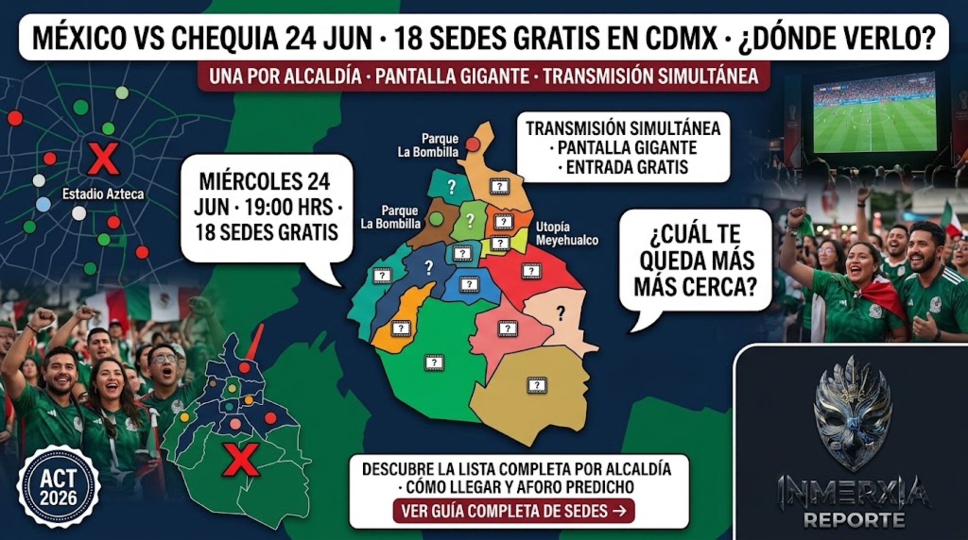 Mapa de CDMX con 18 sedes gratuitas para ver México vs Chequia el 24 de junio. Una por alcaldía con pantalla gigante y transmisión simultánea.